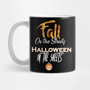 Fall on the Streets, Halloween in the Sheets Mug